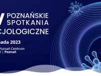 XIV edycja Konferencji Naukowej "Poznańskie Spotkania Infekcjologiczne"