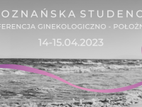 V Poznańska Studencka Konferencja Ginekologiczno-Położnicza