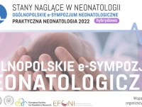 Sympozjum Neonatologiczne "Stany naglące w neonatologii"