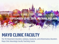 The 7th Movement Disorders, Epilepsy, Headache, and Inflammatory Disorders Mayo Clinic Neurology Faculty Teaching Course