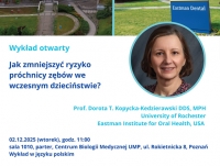 Wykład otwarty "Jak zmniejszyć ryzyko próchnicy zębów we wczesnym dzieciństwie?"